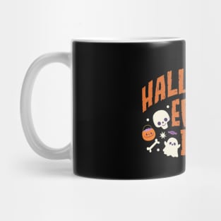 Halloween Every Day Mug